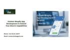 Custom Shopify App Development to Extend Your Store’s Capabilities