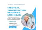 Trusted Medical Translation Services Michigan for Healthcare Needs