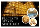 Places To Go In North Goa | Resort De Coracao