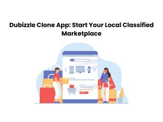Dubizzle Clone App: Start Your Local Classified Marketplace Dubizzle Clone App: Start Your Local Classified Marketplace
