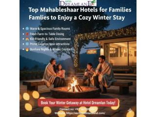 Top Mahabaleshwar Hotels for Families to Enjoy a Cozy Winter Stay Top Mahabaleshwar Hotels for Families to Enjoy a Cozy Winter Stay