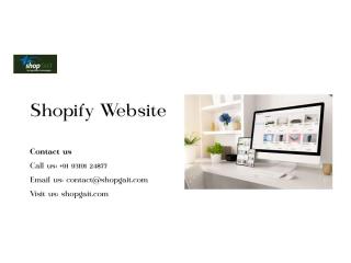 Build and Grow Your Business with a Professional Shopify Website Build and Grow Your Business with a Professional Shopify Website