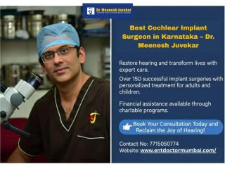 Best Cochlear Implant Surgeon in Karnataka for Hearing Restoration Best Cochlear Implant Surgeon in Karnataka for Hearing Restoration
