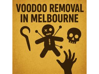 Voodoo Removal in Melbourne Voodoo Removal in Melbourne