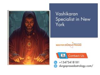 Vashikaran Specialist in New York – Powerful Attraction & Control Mantra Expert Vashikaran Specialist in New York – Powerful Attraction & Control Mantra Expert