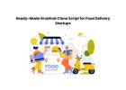 Ready-Made Grubhub Clone Script for Food Delivery Startups