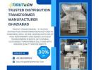 Trusted Distribution Transformer Manufacturer Ghaziabad | Distribution Transformer Manufacturers & S