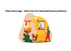Flink Clone App – Start Your On-Demand Grocery Delivery