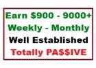 PA$$IVE $900 - $9000+, Work$, Earn$, Pay$!