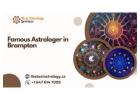 Famous Astrologer in Brampton for Trusted Predictions and Life Solutions