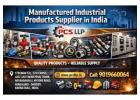 Manufactured Industrial Products Supplier in India by PCS LLP