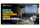 Develop AI Expertise with Cisco AITECH Course