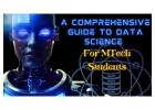 A Comprehensive Guide to Data Science for M.Tech Students