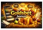 Claim Your Goldsbet Bonus on Goldbetid & Win Real Money Instantly!
