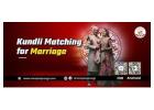 Need Kundali Matching for a Happy Marriage?
