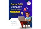 Dubai SEO Company – Driving Growth with Smart Search Strategies