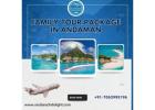 Best Family Tour Package in Andaman for a Memorable Island Vacation