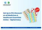 Get Up to 15% Discount on all Medicines & Healthcare Essentials Online - 1b******cy