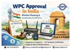 WPC ETA Approval Process in India – BIS Consultant Near Me