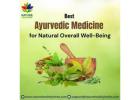 Best Ayurvedic Medicine for Natural Overall Well-Being