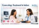 Gynecology Treatment In Indore - Sahaj Hospital