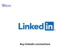 How to Safely Buy LinkedIn Connections to Boost Your Profile