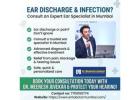 Ear Discharge & Infection: When You Need an Ear Specialist