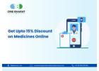Get Upto 15% Discount on Medicines Online
