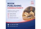 What Is a Publishing Consultancy and Why Authors Need It in 2026 ?