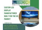 Custom LED Display Manufacturer Built for the US Market