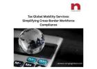 Tax Global Mobility Services – Expert Support for International Workforce