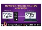 How To Transfer FTM 2019 To A New Computer?