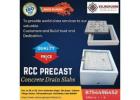 Precast RCC Drain Cover Slab Manufacturer in Sri City