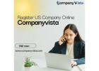 Easy Company Registration in the US for Indian Founders with CompanyVista