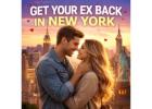 Get Your Ex Back in New York - Master Rajdutt