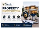 Secure Property Deals with Reliable Property Escrow Services