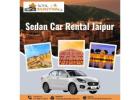 Best Sedan Car Rental Jaipur for Local & Outstation