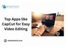 Top Apps like CapCut for Easy Video Editing
