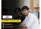 Best MBBS Consultants in Bihar for Admission Guidance - Medical Duniya