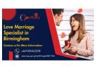 Love Marriage Specialist in Birmingham – Expert Guidance for True Love