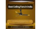 Best Ceiling Fans in India | 8100560057 | illuminee