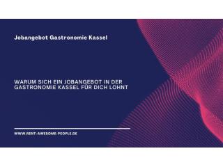 Warum sich ein Jobangebot in der Gastronomie Kassel für dich lohnt Warum sich ein Jobangebot in der Gastronomie Kassel für dich lohnt