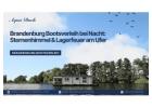 Brandenburg Bootsverleih bei Nacht: Sternenhimmel & Lagerfeuer am Ufer