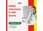 MBBS Admission in NRI Quota – Expert Counsellors for NRI Students in India