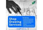 Cost-effective shop drawing support in Houston for architects and contractors