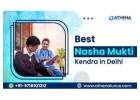 Best Nasha Mukti Kendra in Delhi with Personalized Care
