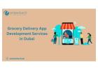 Are You Searching for Cost-Effective Grocery Delivery App Development Services?