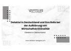 Detektei in Deutschland und ihre Rolle bei der Aufklärung von Wirtschaftskriminalität