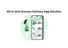 All-in-One Grocery Delivery App Solution