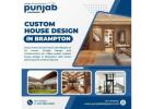 Custom House Design in Brampton | Expert Builders